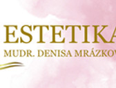 MUDr.Denisa Mrázková,  ordinace preventivní a beauty medicíny